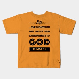 Live By Righteousness (flat black) Kids T-Shirt